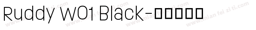 Ruddy W01 Black字体转换